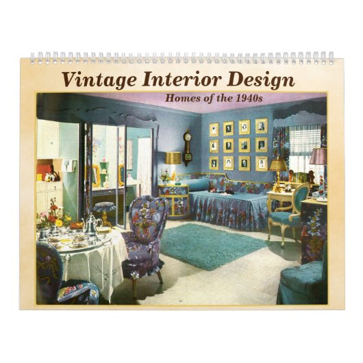 ヴィンテージインテリアデザイン – 1940sホーム –  カレンダー (カバー)