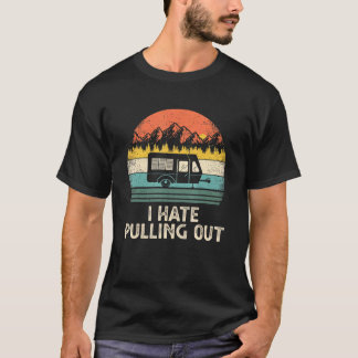 ヴィンテージキャンピングトレーラー嫌いな設営 キャンプ好きのためのTシャツ Tシャツ