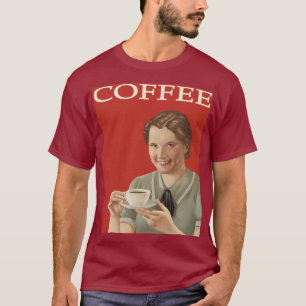 ヴィンテージコーヒー広告「Everything Better」 Tシャツ