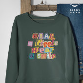 ヴィンテージスクラップブックタイポグラフィスマイルシンプルグリーン スウェットシャツ