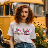 ヴィンテージステイワイルドヒッパイチャイルド Tシャツ