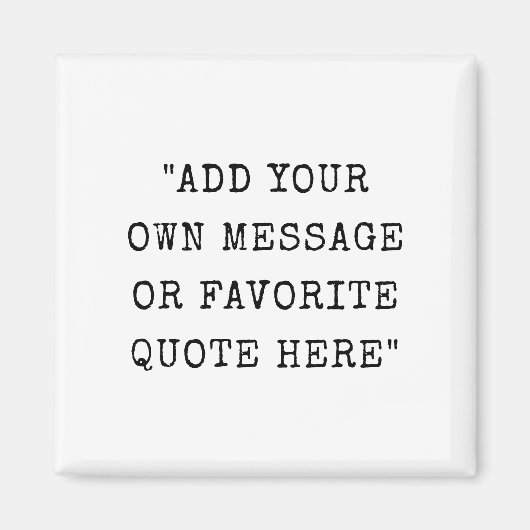 ヴィンテージタイプライターフォントカスタムメッセージ引用文 マグネット (正面)