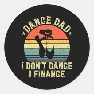 ヴィンテージダンスパパI Don&#; t Dance I Finance Danci ラウンドシール