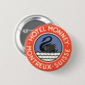 ヴィンテージトラベルスワンバードホテルモンニースイス 缶バッジ (正面&裏面)