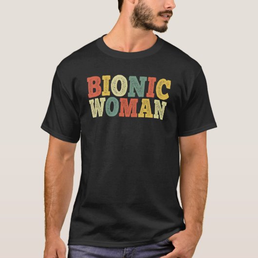 ヴィンテージバイオニックお尻置換お尻手術女性 Tシャツ (正面)