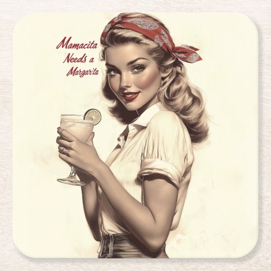 ヴィンテージピンアップスタイル:ママチータはマルガリータを必要 スクエアペーパーコースター (正面)
