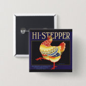 ヴィンテージフルーツクラートラベルアート、ハイステッパチキン 缶バッジ (正面&裏面)