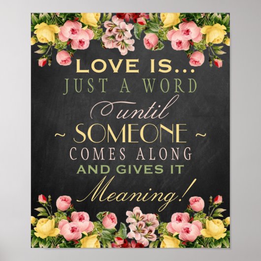 ヴィンテージフローラ結婚シャルボードのサイン：愛は… ポスター (正面)