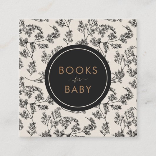 ヴィンテージブラックボタニカルフローラブックスフォーベビーシック スクエア名刺 (正面)
