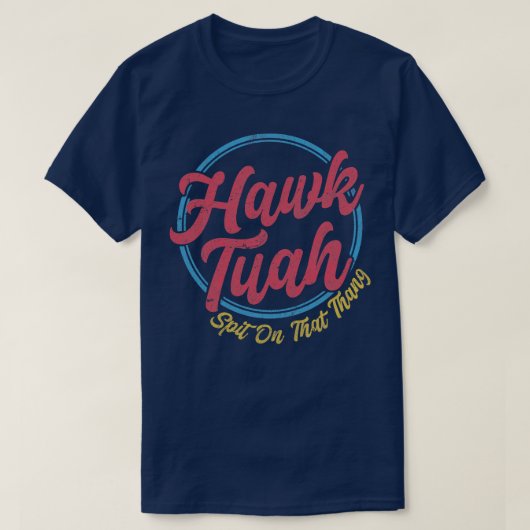 ヴィンテージホークトゥアスピットオンザタン Tシャツ (デザイン正面)