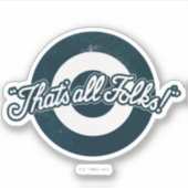 ヴィンテージルーニーTUNES™ "それはすべてのフォーク™" シール (正面)