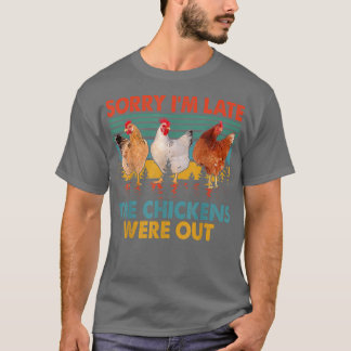 ヴィンテージレトロごめんね鶏が出てきて遅れてた Tシャツ