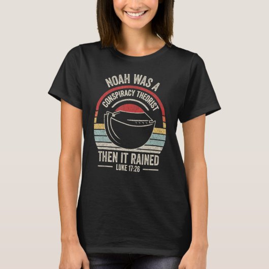 ヴィンテージレトロノアは当時の陰謀理論家だった Tシャツ (正面)