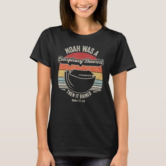 ヴィンテージレトロノアは当時の陰謀理論家だった Tシャツ (正面)