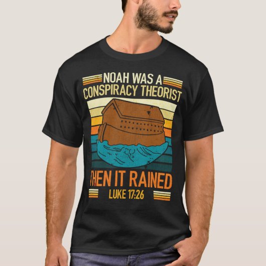 ヴィンテージレトロノアは当時の陰謀理論家だった Tシャツ (正面)