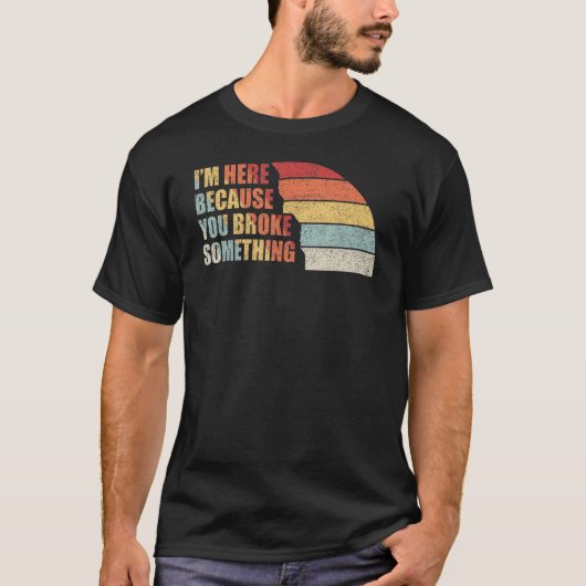 ヴィンテージレトロ何か壊れたから Tシャツ (正面)