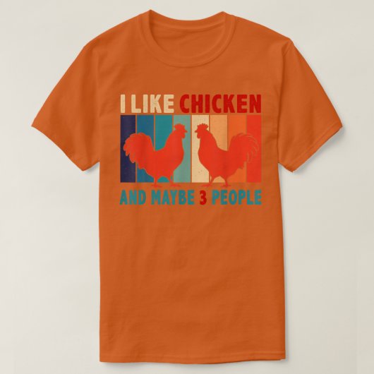 ヴィンテージレトロ私は鶏と多分3人Fが好き Tシャツ (デザイン正面)