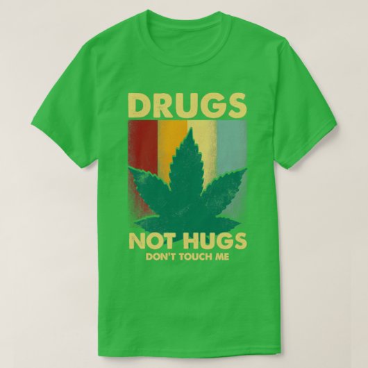 ヴィンテージレトロ薬NotハグドントTouch私 Tシャツ (デザイン正面)