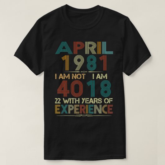 ヴィンテージレトロ1981年4月40日40歳 Tシャツ (デザイン正面)