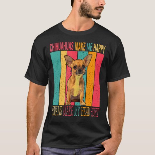 ヴィンテージレトロChihuahuas幸せな人間を作る彼 Tシャツ (正面)