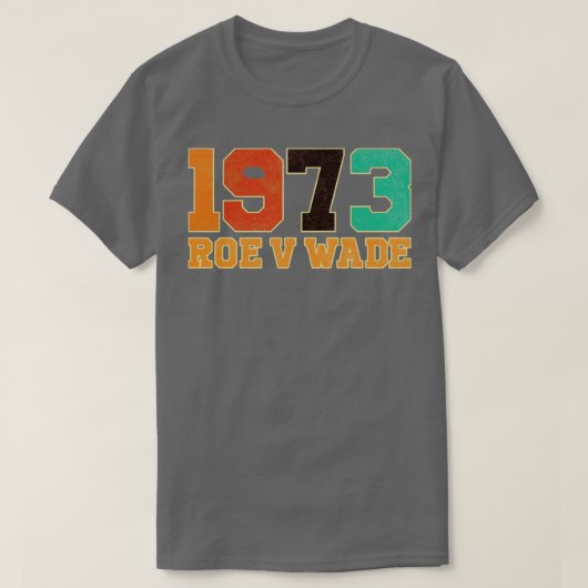 ヴィンテージローVウェイド1973 Tシャツ (デザイン正面)