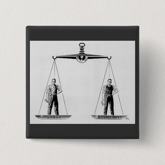 ヴィンテージ労働対管理はかりで測、司法 缶バッジ (正面)