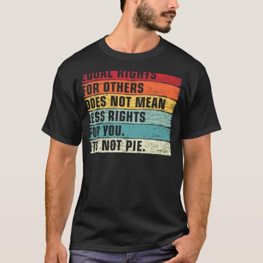 ヴィンテージ平等は他者の平等の権利ではない Tシャツ (正面)