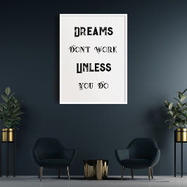 ヴィンテージ引用文、夢は動作しない ポスター