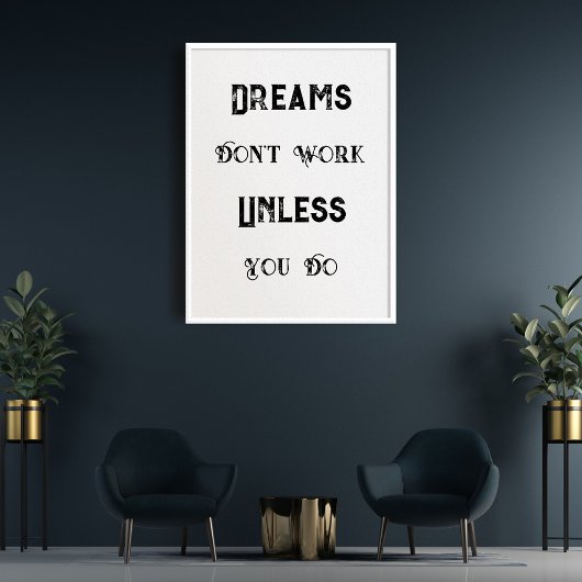 ヴィンテージ引用文、夢は動作しない ポスター