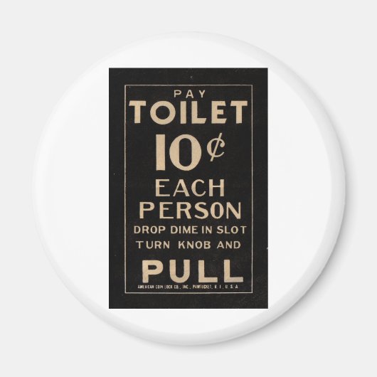 ヴィンテージ支払いトイレの黒いサインイン マグネット (正面)
