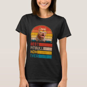 ヴィンテージ最高のピットブルママEver Mother S Day Tシャツ