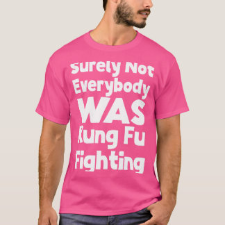 ヴィンテージ確かに誰もがカンフー戦っていた Tシャツ