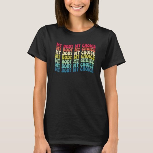 ヴィンテージ私の体私の選択フェミニズム平等女性 Tシャツ (正面)