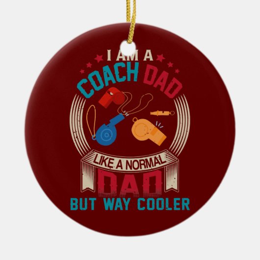 ヴィンテージ私は普通のパパのようなコーチパパだが セラミックオーナメント (正面)