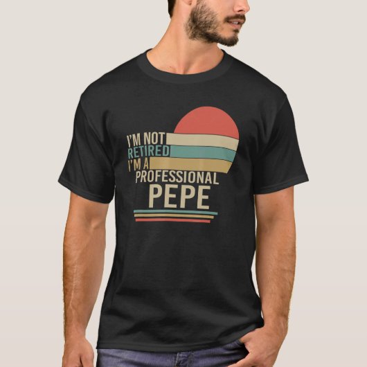 ヴィンテージ私は退職したプロフェッショナルPepe Faではない Tシャツ (正面)