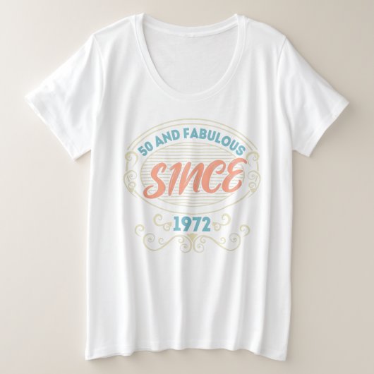 ヴィンテージ装飾品50と1972年以来の素晴らしい プラスサイズTシャツ (デザイン正面)