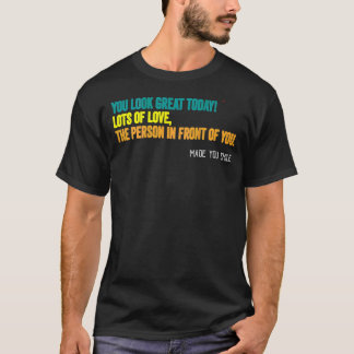ヴィンテージ親愛が私の後ろに今日見える素晴らし Tシャツ