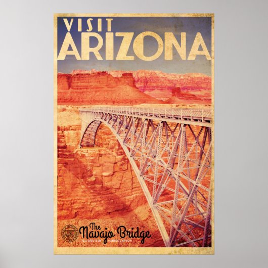 ヴィンテージ訪問Arizona Navajo Bridge旅行ポスター ポスター (正面)