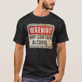 ヴィンテージ警告サイン アルコールを含む可能性あり Tシャツ (正面)