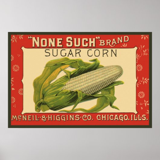 ヴィンテージ野菜ラベルアート None Such Sugar Corn ポスター (正面)