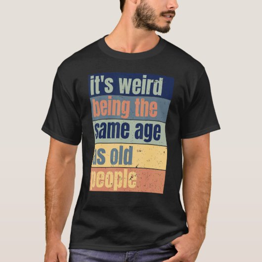 ヴィンテージ風変わりは老人と同じ年だ Tシャツ (正面)