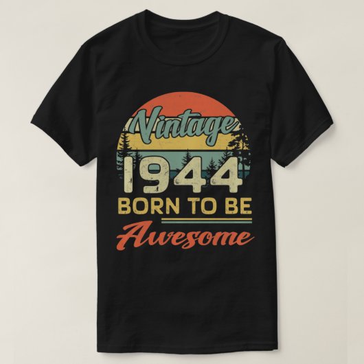 ヴィンテージ1944生まれ誕生日ギフト素晴らしリター Tシャツ (デザイン正面)