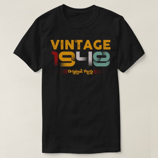 ヴィンテージ1948オリジナルパーツファミリー誕生日ギフト Tシャツ (デザイン正面)