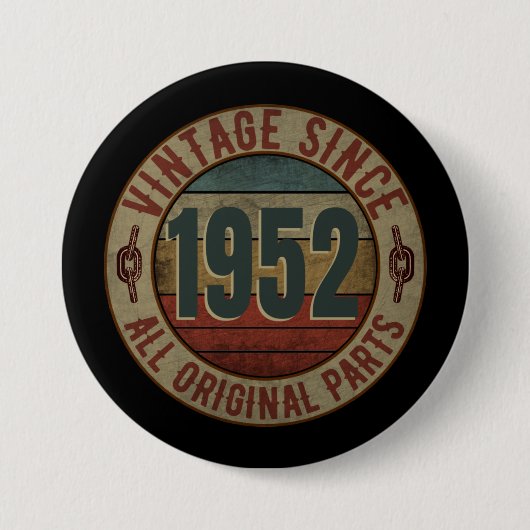 ヴィンテージ1952年以来すべてのオリジナル部品 缶バッジ (正面)