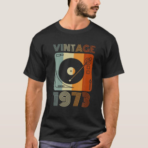 ヴィンテージ1973レトロレコードプレーヤー誕生日Vinyl DJ Tシャツ