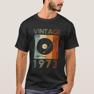ヴィンテージ1973レトロレコードプレーヤー誕生日Vinyl DJ Tシャツ