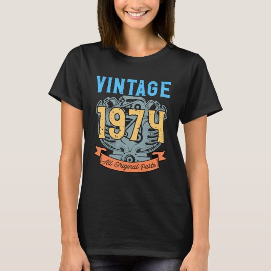 ヴィンテージ1974すべてのオリジナル部品 Tシャツ (正面)