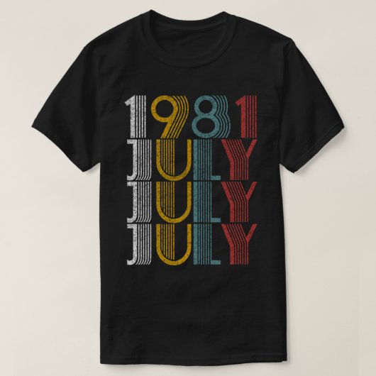 ヴィンテージ1981年7月誕生日ギフト男性女性 Tシャツ (デザイン正面)