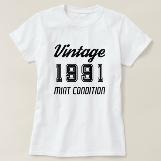 ヴィンテージ1991ミント条件誕生日記念日 Tシャツ (デザイン正面)