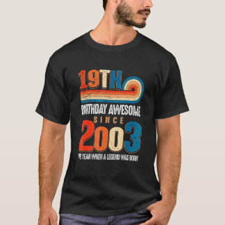 ヴィンテージ2003年19誕生日の伝説 Tシャツ